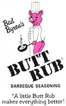 Bad Byron’s Butt Rub Barbeque Seasoning - 26 Ounce Shaker Bottle | Award-Winning All-Purpose Dry Rub for Pork, Chicken, Beef & More