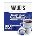 Maud's French Roast Coffee Pods, 100 ct, Dark Roast Coffee in Single Serve Pods - 100% Arabica Coffee, Compatible with Keurig K Cups Maker