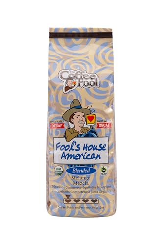 Coffee Fool's Decaf Organic Fair Trade House American (French Press)