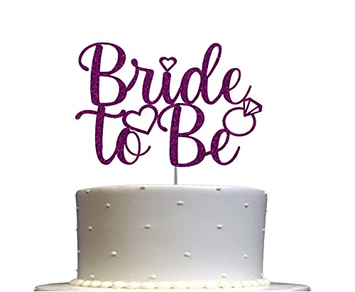 Bride To Be Cake Topper, Engagement Party Decorations Ideas, Bridal Shower, Bachelorette, Premium Quality Decoration, Sturdy Doubled Sided Glitter