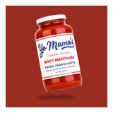 Yo Mamas Foods Sauce Spicy Marinara, 25 oz