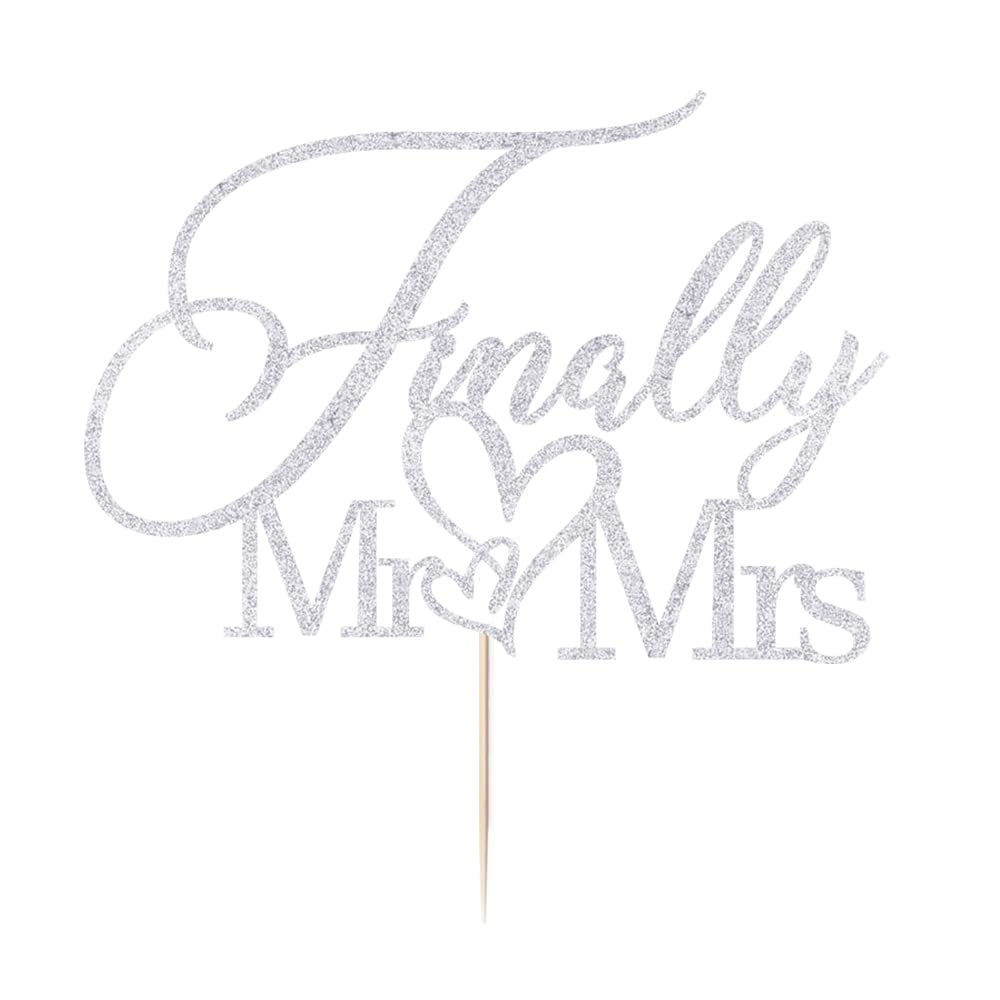 Finally Mr & Mrs Cake Topper,Wedding Anniversary Bridal Shower Party Decorations,Romantic Wedding Party Decorative Cake Toppers (Silvery)