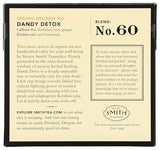 Smith Teamaker | Dandy Detox - Dandelion Root, Spicy Krishna Tulsi, Ginger & Honeybush | Caffeine-Free, Herbal, Certified Organic, Vibrant Wellness
