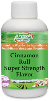 Cinnamon Roll Super Strength Flavor (8 oz, ZIN: 527646)