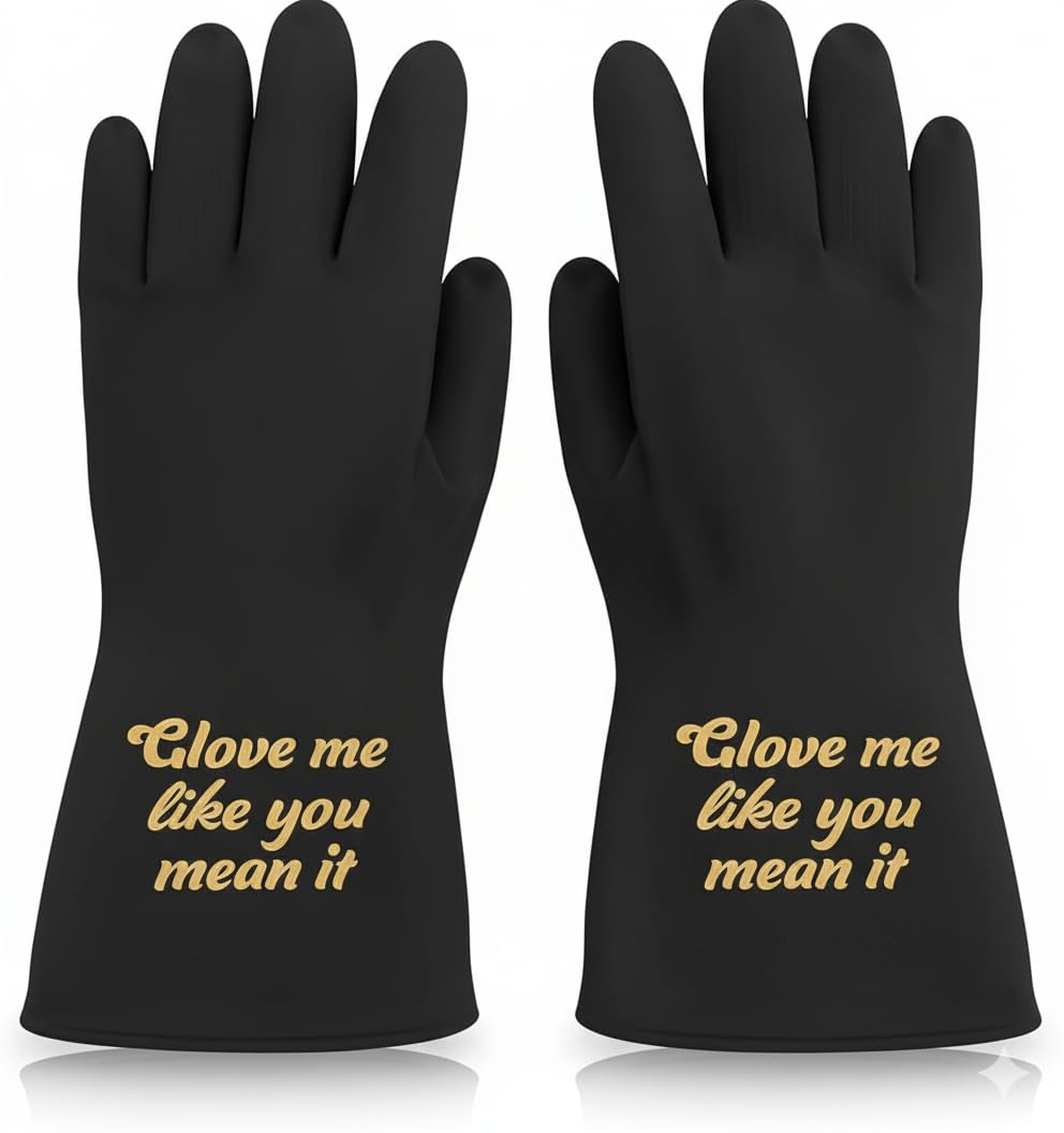 We Glove It Glove Me Like You Mean It Black Dishwashing Gloves - Funny Reusable Cleaning Gloves with Flirty Saying, Gift for Women, Valentines Day