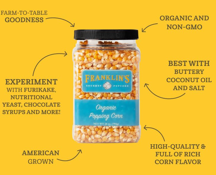 Franklin’s Gourmet Popcorn Organic Popcorn Kernels for Popping - 28oz Tub - Made in USA, Non-GMO & All-Natural - Old Fashioned Unpopped Popcorn