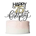 Bekaterea Happy Birthday Cake Topper,Black font Golden Numbers 75th Birthday Cake Decoration?Hello 75, Cheers to 75 Years/75th Anniversary ?75