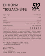512 Coffee Ethiopia Yirgacheffe Light Roast Whole Bean - Single Origin Specialty Coffee with Tasting Notes of Raspberry, Honey & Floral - Fresh