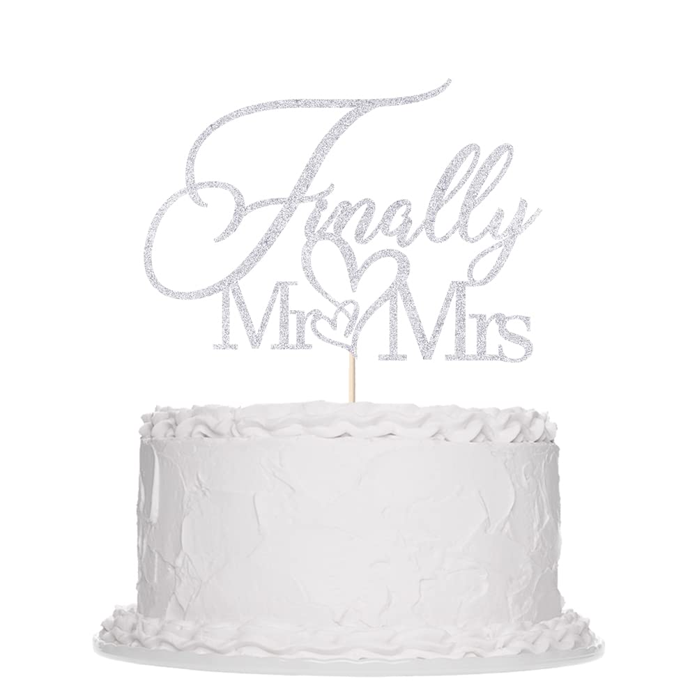 Finally Mr & Mrs Cake Topper,Wedding Anniversary Bridal Shower Party Decorations,Romantic Wedding Party Decorative Cake Toppers (Silvery)