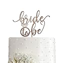 AMINJIE Bride to Be Cake Topper for Bridal Shower / Wedding Shower / Engagement / Bachelorette / Hen Party Decorations, Double-sided Rose Gold Glitter