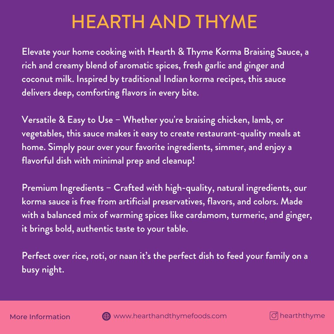 HEARTH&THYME Traditional Indian Curry Korma Braising Sauce 22.5 oz Made with Fragrant Spices and Fresh Garlic and Ginger. Not Another Simmer Sauce