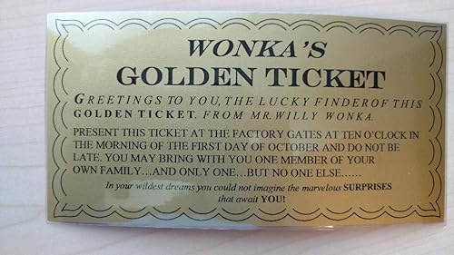 WILLY WONKA GOLDEN TICKET ~ LAMINATED - 6 1/4 x 3 1/4 (Repllica)