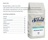 Schuil Whole Bean Coffee, Fair Trade Premium Roasted Gourmet Coffee beans, Smooth and Full Bodied Artisan Coffee (Michigan Maple, 12 oz)