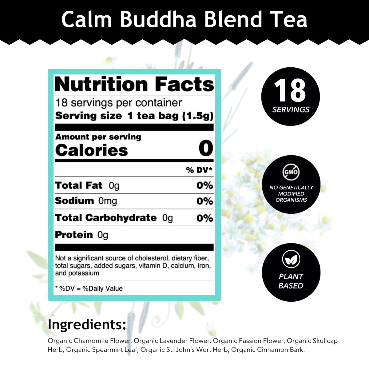 Buddha Teas - Calm Buddha Blend - Organic Herbal Tea - For Health & Wellbeing - Blend of Organic Herbs - Clean Ingredients - Caffeine Free - OU Kosher