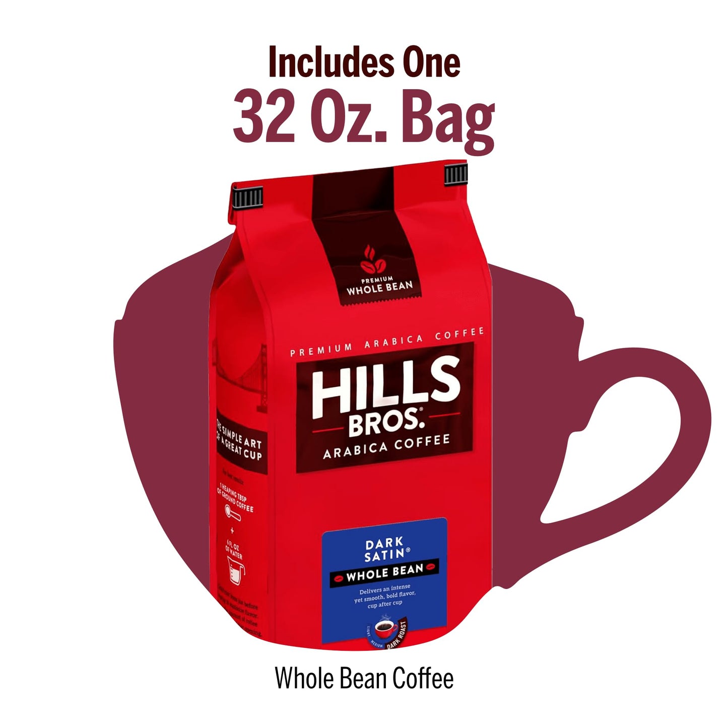 Hills Bros. Dark Satin Whole Bean Coffee - Rich and Bold Premium Arabica Coffee Beans - Orthodox Union Kosher - Dark Roast, Fresh Grind for Best Aroma