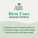 Simply Organic Smoked Paprika, 2.72 Ounce, Oak Wood Smoked & Ground Spanish Paprika, Deep Smokey Flavor, Kosher