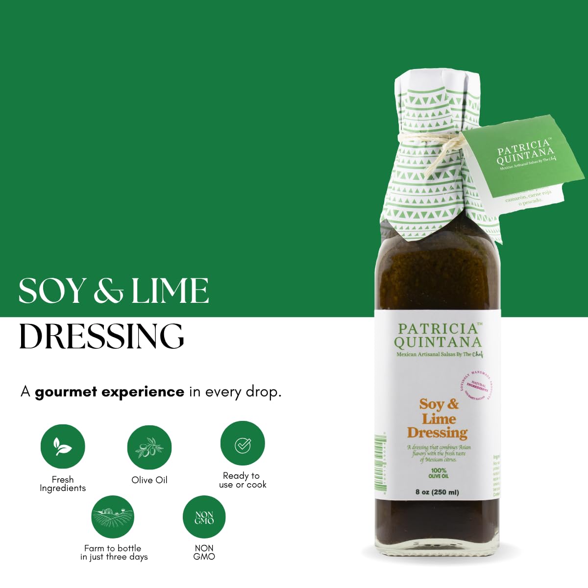 Patricia Quintana Soy & Lime Premium Dressing - Flavorful Artisanal Salad Dressing and Marinade, Made with Olive Oil. Perfect for salads, wraps