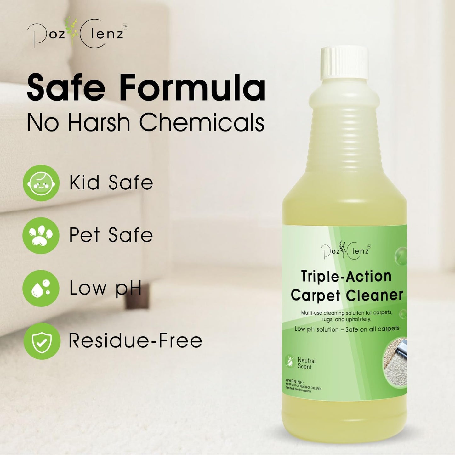 Poz Clenz Triple-Action Carpet Cleaner | Cleans, Deodorizes & Brightens | Concentrated, 1 Quart | Low-Foam Multi-Surface Solution for Use on Carpets