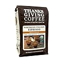 Thanksgiving Coffee "Northern Italian Style Espresso" Medium Roasted Fair Trade Organic Shade Grown Whole Bean Coffee - 12 Ounce Bag