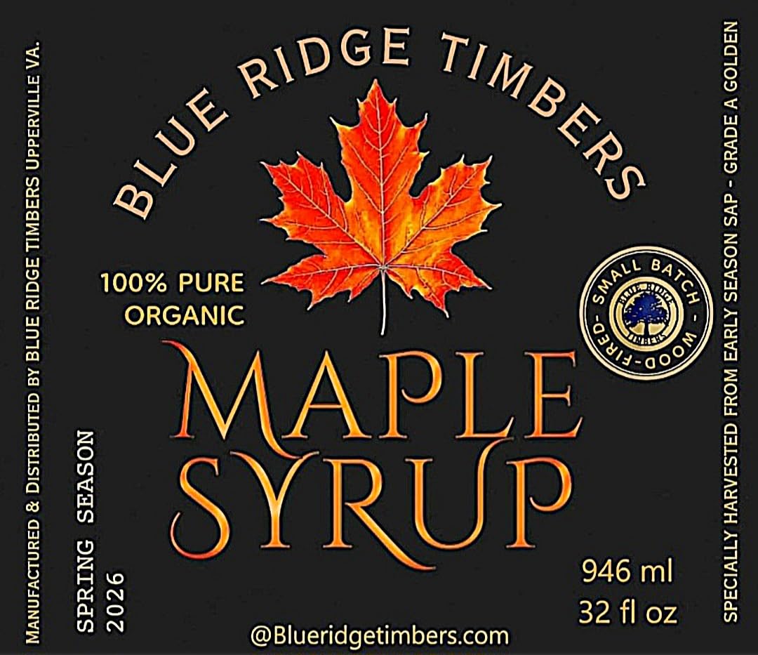 BLUE RIDGE TIMBERS Pure Grade A Maple Syrup, 100% Natural, Organic USA Harvested from our trees to your kitchen table