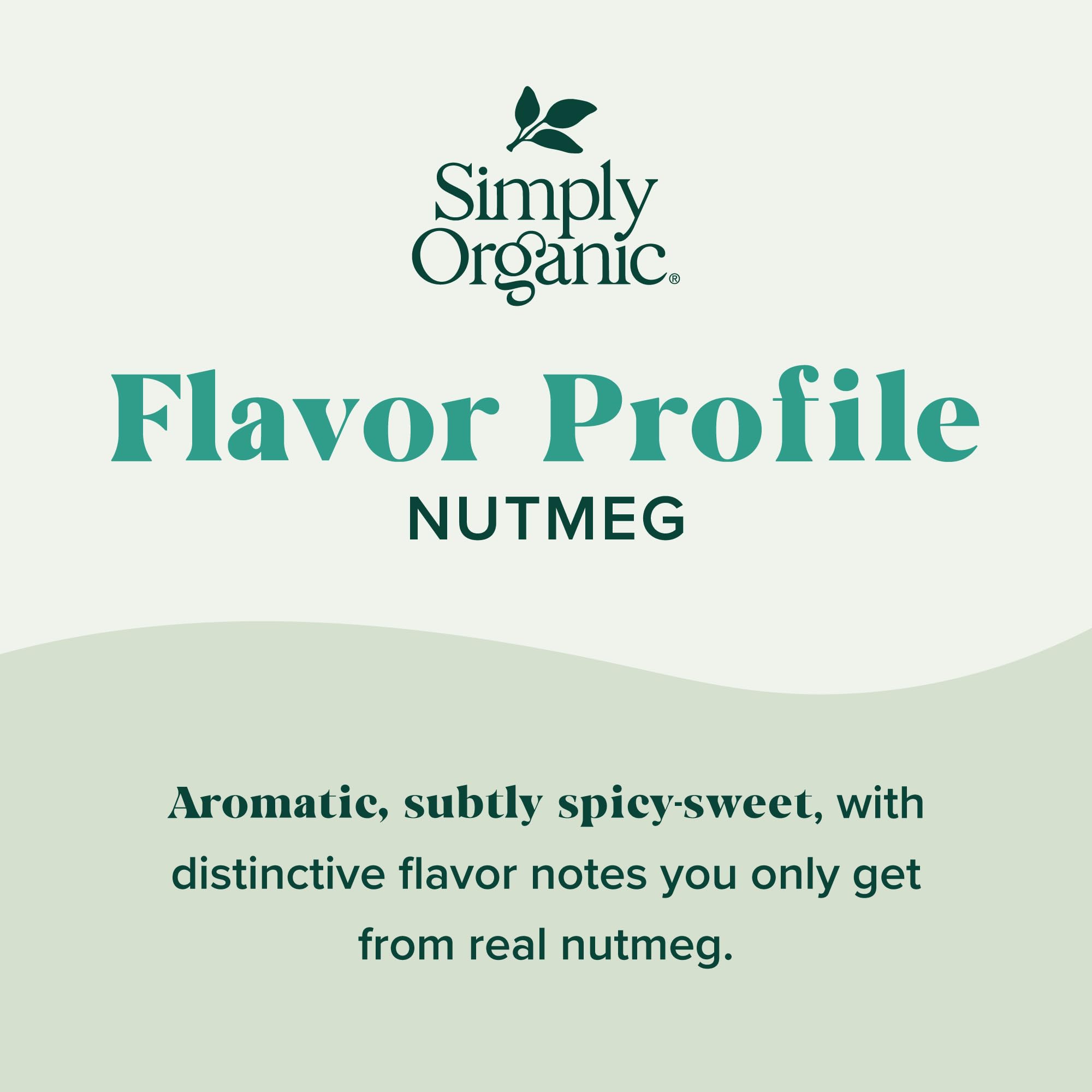 Simply Organic Pure Ground Nutmeg, 2.3 Ounce Jar,Aromatic, Subtly Spicy-Sweet Flavor, Organic, Kosher, No GMO, No ETO