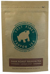 Lost Pines Yaupon Tea - Dark Roast - 4 oz Loose Leaf - Wild Harvested/Beyond Organic - Yaupon is the only caffeinated plant native to North America.