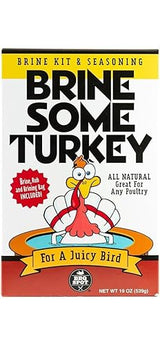 Brine Some Turkey - All-Natural Brine Kit and Seasoning