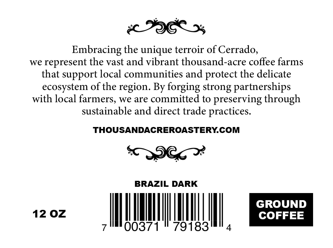 Thousand Acre Roastery | Premium Brazilian Ground Coffee Dark Roasts | From Cerrado, Brazil | Best Coffee Grounds for Ultimate Flavor | Authentic Dark