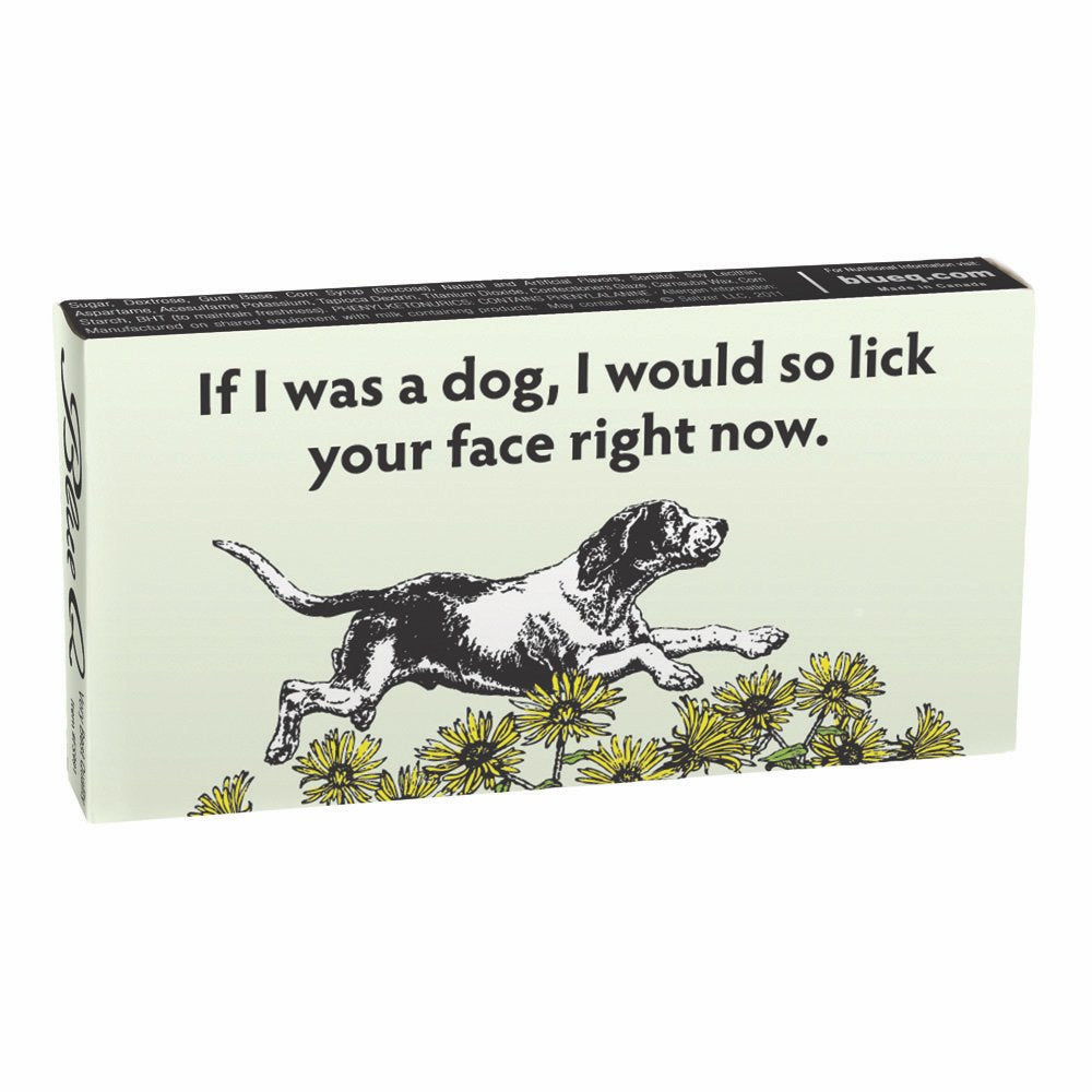 Blue Q Gum, If I Was a Dog, I Would So Lick Your Face Right Now, Includes 8 pieces of Mint Flavored Gum