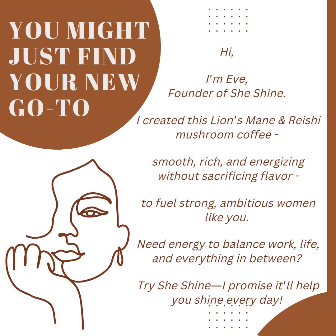 Mushroom Coffee SHE SHINE with Lion’s Mane & Reishi - Organic Superfood Coffee for Energy & Focus - Nootropic Blend for Balanced Wellness - 8 oz Bag