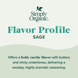 Simply Organic Ground Sage Leaf, 1.41 Ounce, Sweet Earthy Flavor, Hints of Mint, Pair with Garlic & Rosemary, Kosher, Organic