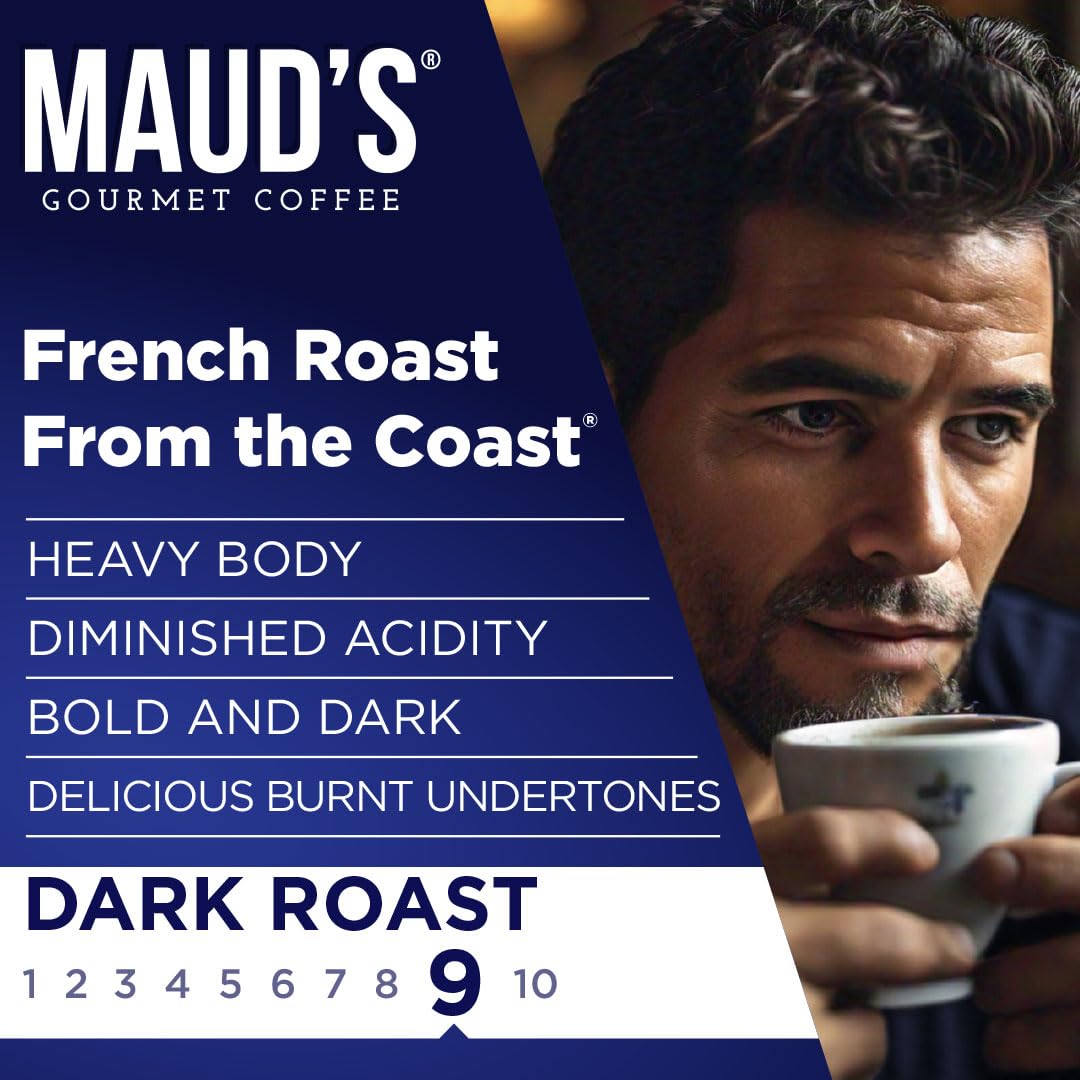 Maud's French Roast Coffee Pods, 100 ct, Dark Roast Coffee in Single Serve Pods - 100% Arabica Coffee, Compatible with Keurig K Cups Maker