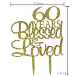 60 Years Blessed & Loved Cake Topper, 60th Birthday Wedding Anniversary Party Decorations (Gold Glitter)