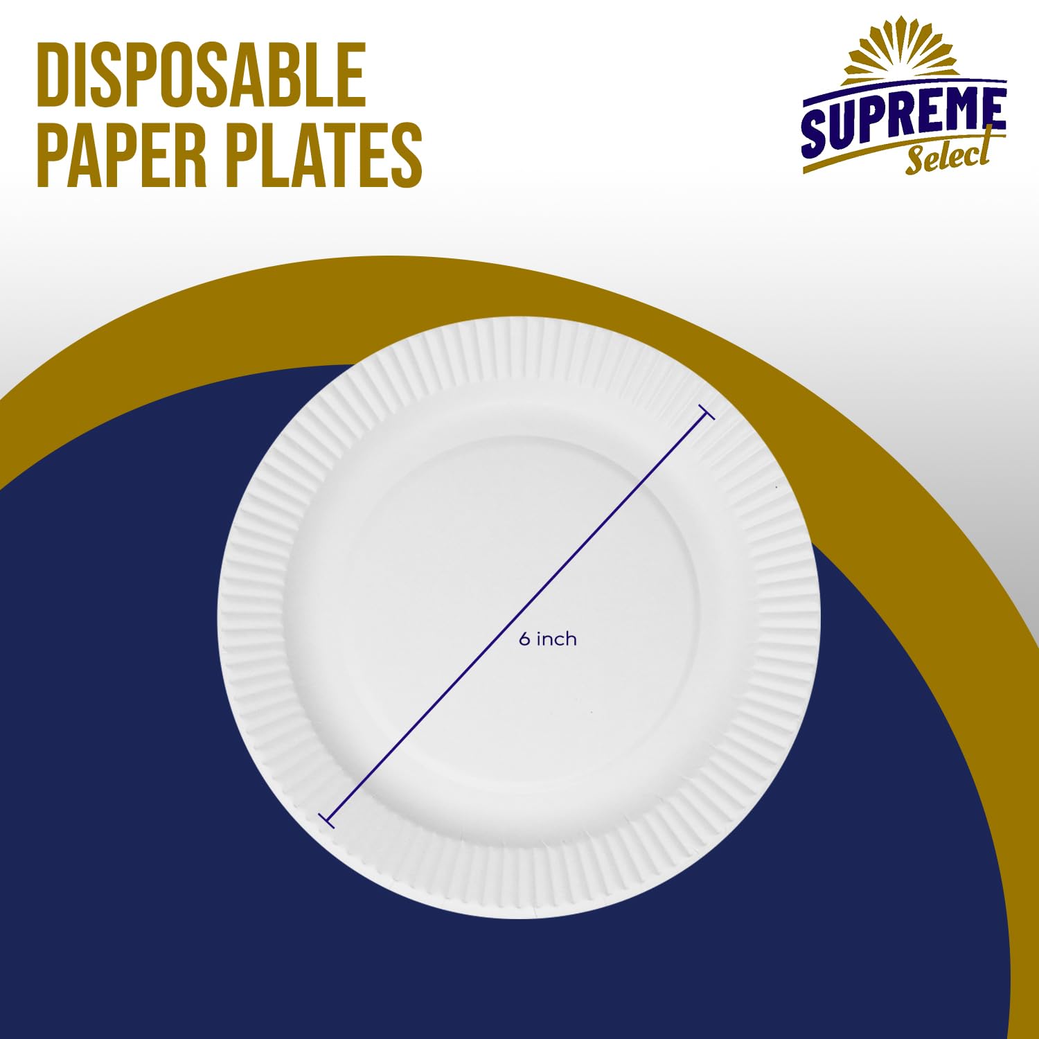 Supreme Select Disposable Paper Plates in Bulk [Set of 100 | 6 inch] Uncoated White Large Plate - Ideal for Birthday Parties, Weddings, Thanksgiving