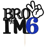 Bro I'm 6 Cake Topper- 6th Birthday Cake Picks, Officially Teenager Cake Topper, Boy 6th Birthday Cake Decorations - 6 Years Old - Big Brother 6th