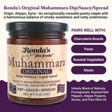 Muhammara by Ronda's Fine Foods | Dip, Sauce, Spread | 9.0 oz Jar | Gourmet, Small-Batch | Smoky Sweetness-Lightly Spiced | Walnuts, Pomegranate