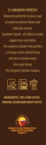 El Habanero Espresso Cuban Roast Coffee-Whole Beans 1 bag (.32oz)