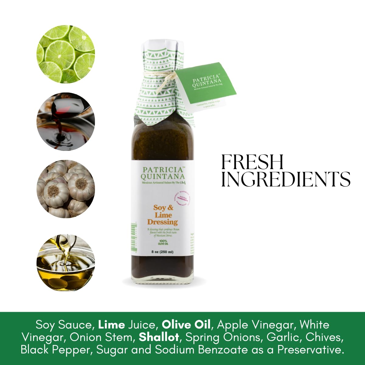 Patricia Quintana Soy & Lime Premium Dressing - Flavorful Artisanal Salad Dressing and Marinade, Made with Olive Oil. Perfect for salads, wraps