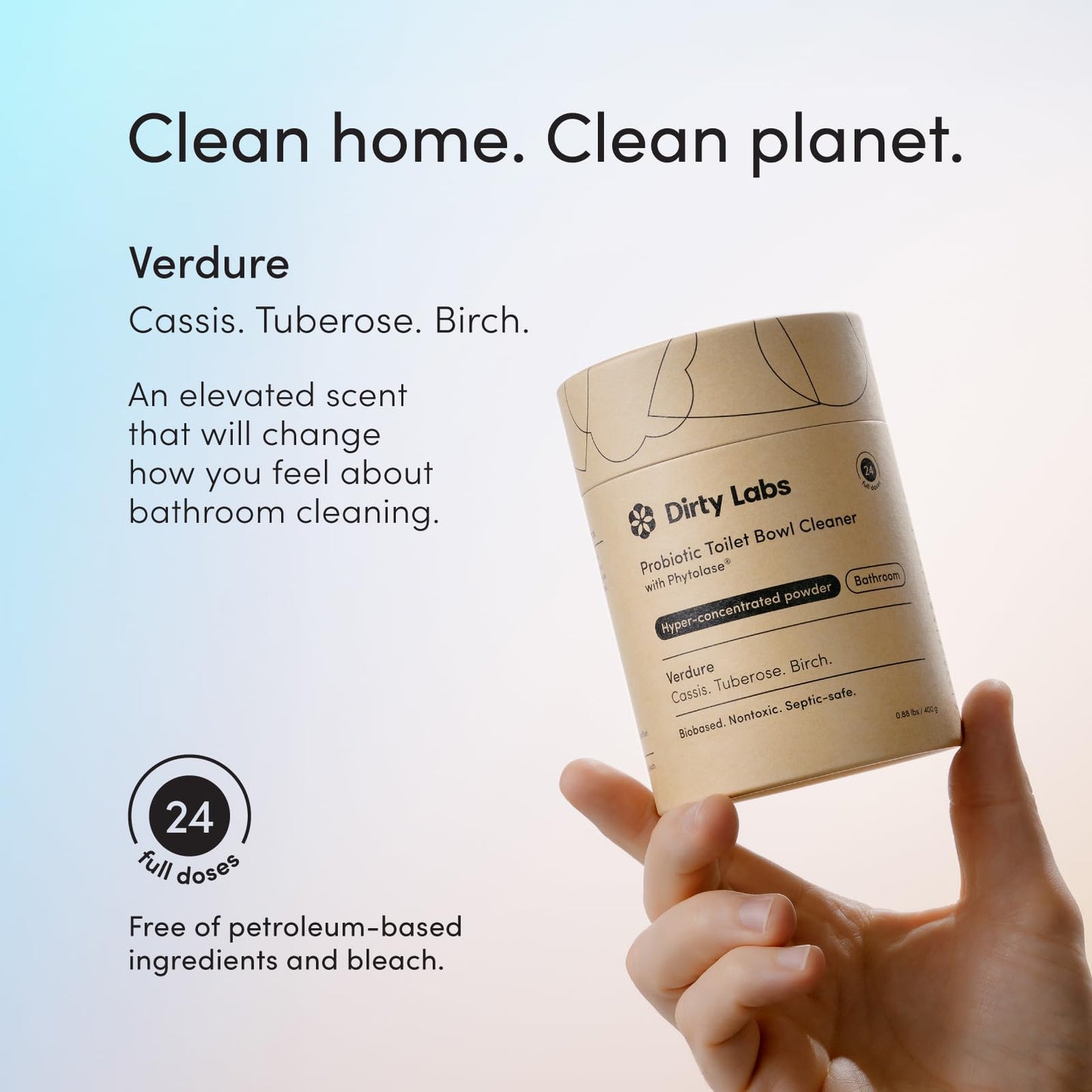 Dirty Labs | Probiotic Toilet Bowl Cleaner Powder | with Phytolase Bio Enzymes | 24 Doses | Septic-Safe, Biodegradable, Bleach-Free | Verdure Scent
