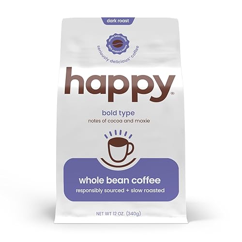 happy coffee bold type dark roast whole bean coffee, 12 oz., notes of cocoa & moxie, responsibly grown & harvested in Africa and South America.