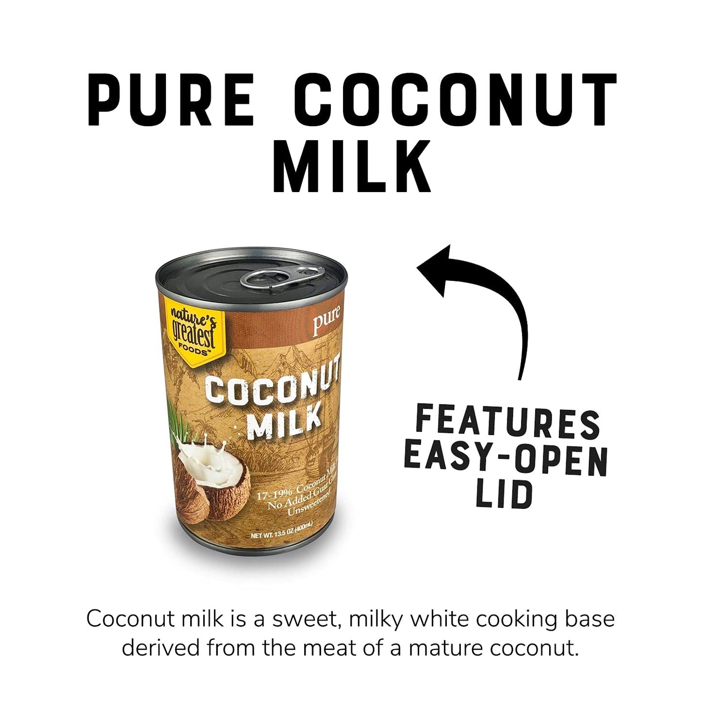 Nature’s Greatest Foods Pure Coconut Milk - No Guar Gum, No Additives, Non-GMO, BPA-Free, Vegan, Gluten-Free and Kosher, 17-19% Coconut Milk Fat, Unsweetened 12-pack