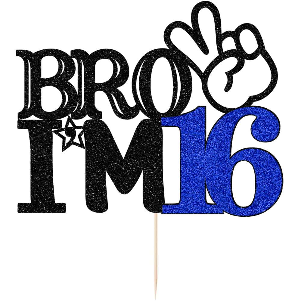 Bro I'm 16 Cake Topper- 16th Birthday Cake Picks, Officially Teenager Cake Topper, Boy 16th Birthday Cake Decorations - 16 Years Old - Big Brother