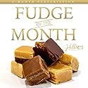 Fudge of the Month Club - 6 Month Subscription - 2 Pounds each month