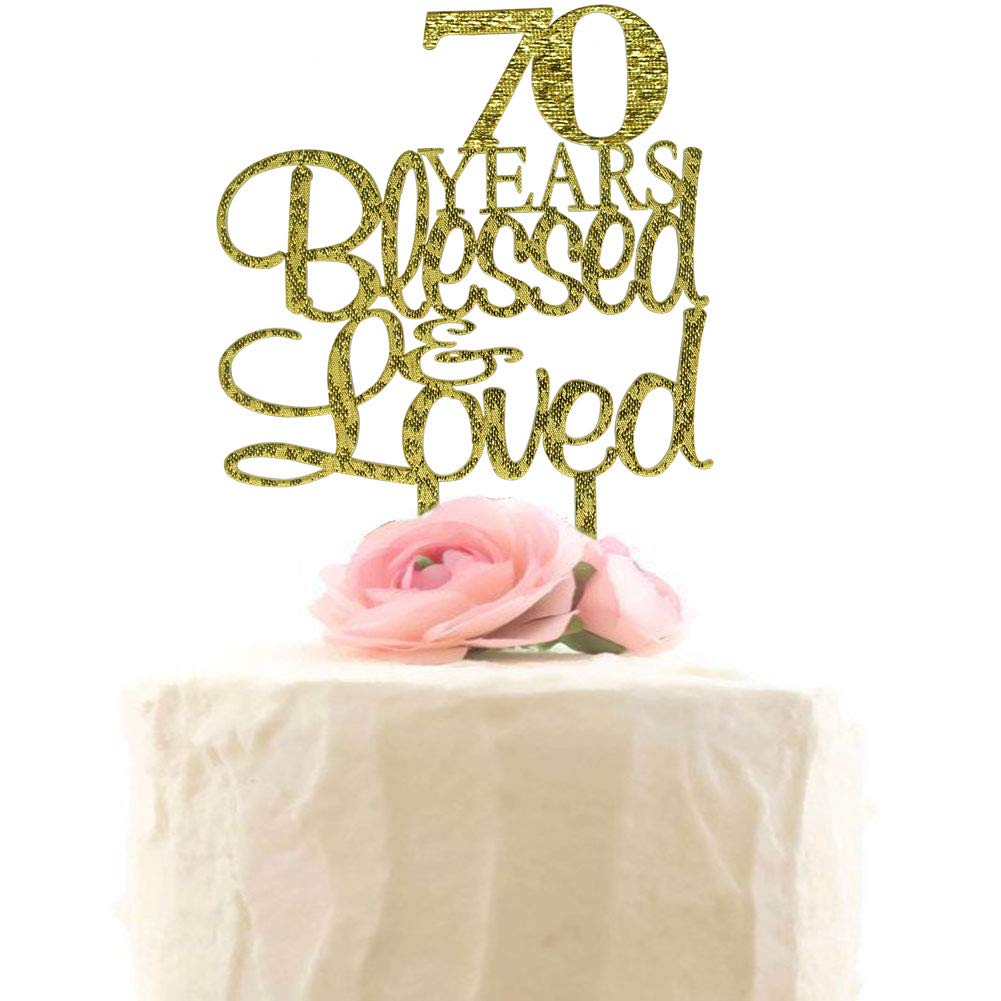 70 Years Blessed & Loved Cake Topper, 70th Birthday Wedding Anniversary Party Decorations (Gold Glitter)