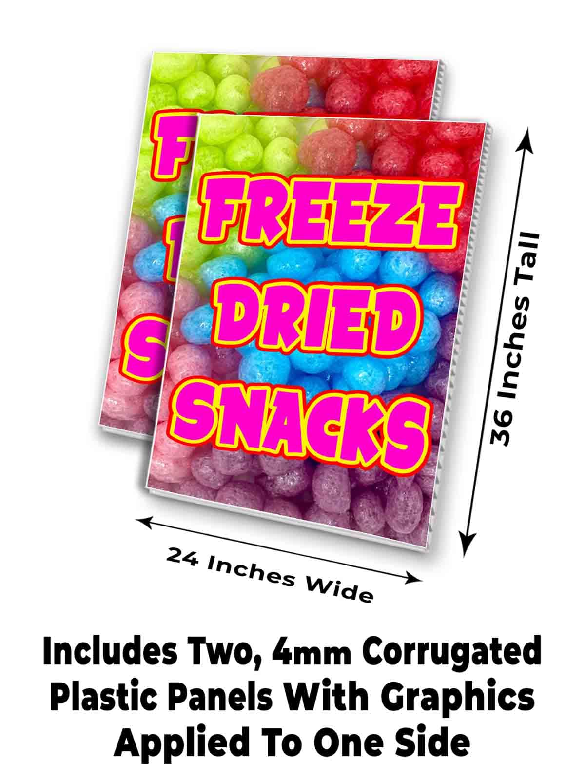 Freeze Dried Snacks (24" X 36") 4mm Corrugated Plastic Panel, Graphics Applied to 1 Side (Pk of 2) | Fair Food, Desserts, Sweets, Treats
