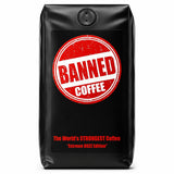 Banned Coffee™ Ground - World’s Strongest High Caffeine Coffee That Shouldn’t Be Allowed - Bold Medium-Dark Roast Arabica & Robusta Blend - Extreme