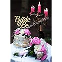 Bride to Be Cake topper