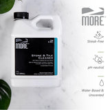 MORE - Stone & Tile Cleaner - Grout & Floor Cleaner for Natural Stone, Marble, Concrete, Ceramic, & Porcelain - Water-Based Grout Cleaner for Tile