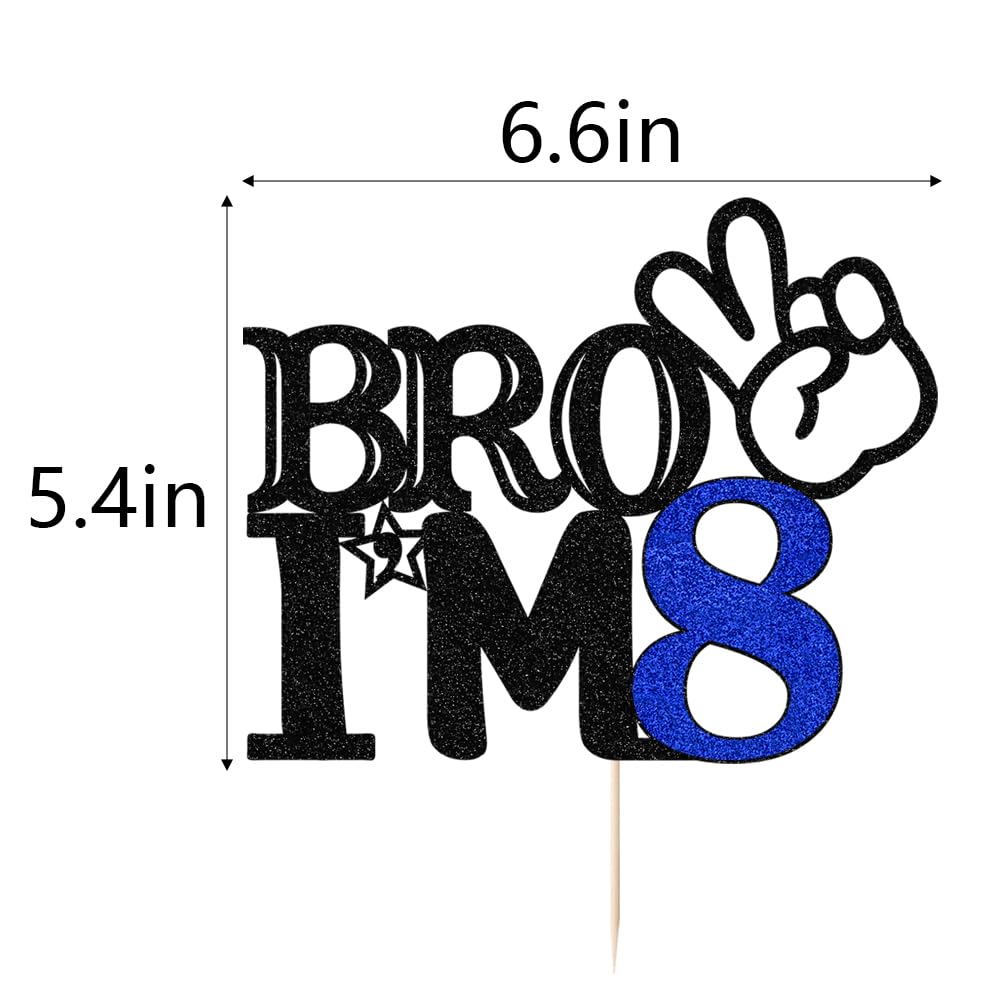 Bro I'm 8 Cake Topper- 8th Birthday Cake Picks, Officially Teenager Cake Topper, Boy 8th Birthday Cake Decorations - 8 Years Old - Big Brother 8th