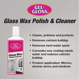 Gel-Gloss No Streak Glass Wax | Professional-Grade Silicon Wax Formulation | Removes Water Spots, Hard Water, & Light Calcium Buildup | Protective